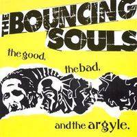 Bouncing Souls : The Good, the Bad and the Argyle